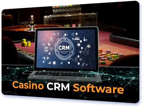 Casino CRM Software .
